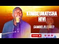 KUMBE UNATISHA HIVI COVER SAMUEL BLESSED JOE EMMANUEL