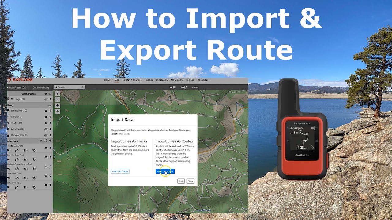Garmin inReach Earthmate Import & Export Route YouTube