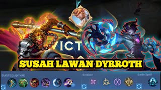 SUN EXP LANE LAWAN DYRROTH TUH SUSAH BANGET |  MOBILE LEGENDS