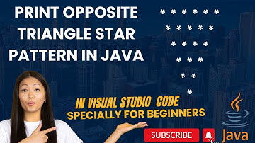 8. How to Print Opposite Triangle Star Pattern in Java in Visual Studio Code