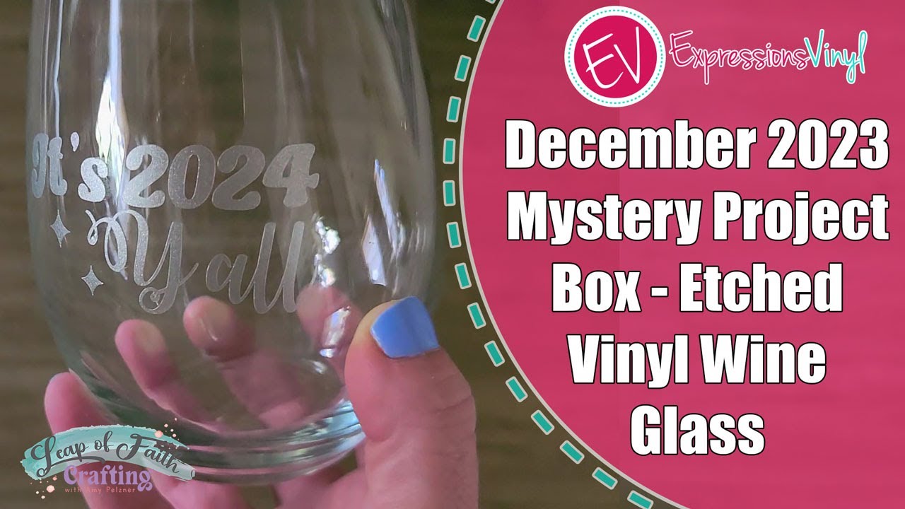 December 2023 Mystery Project Box - Wine Glass Etched Vinyl