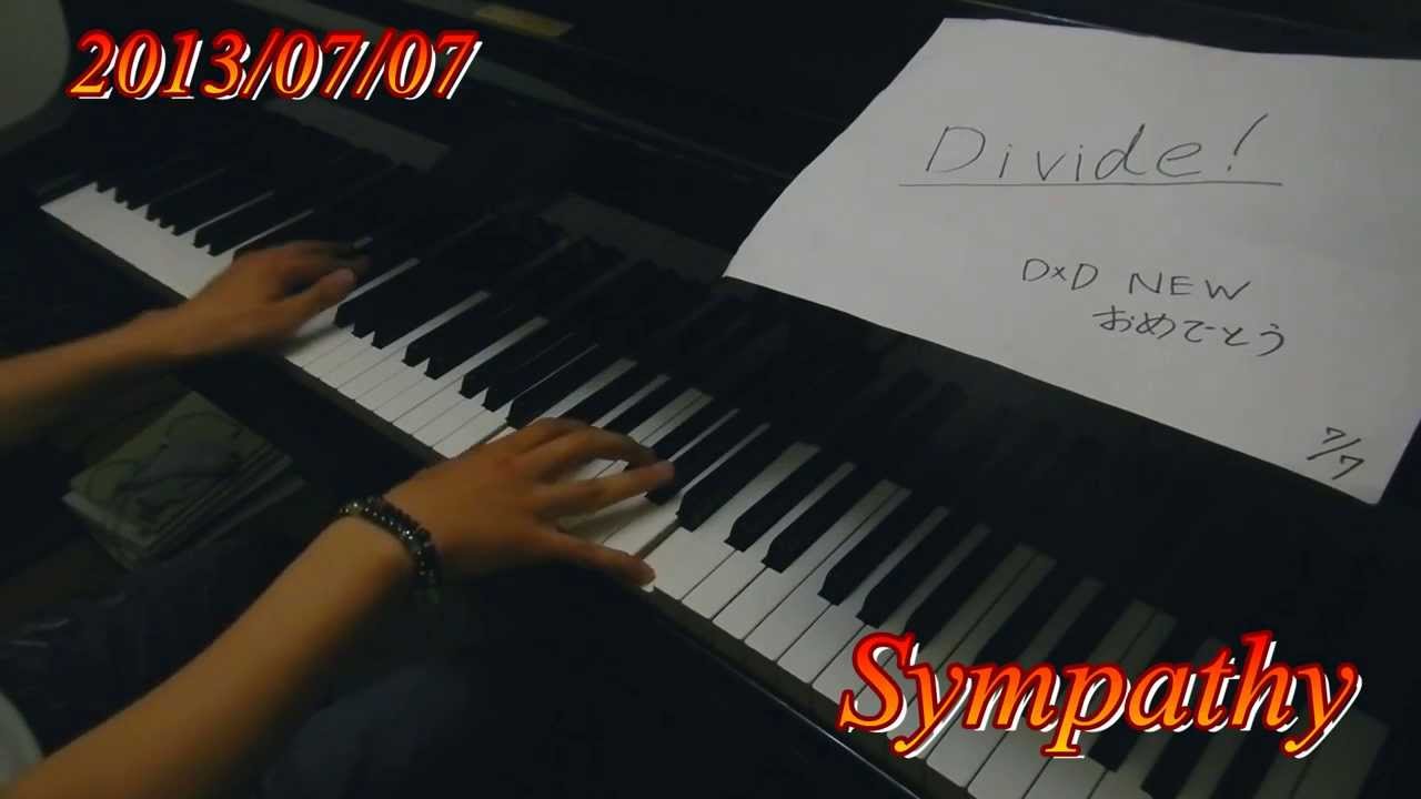 ハイスクールd D New Op Sympathy ピアノ High School Dxd New Op Sympathy Youtube