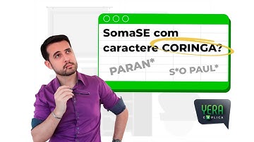 SomaSE com caractere coringa asterisco? *