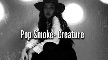 Pop Smoke - Creature Instrumental Slowed