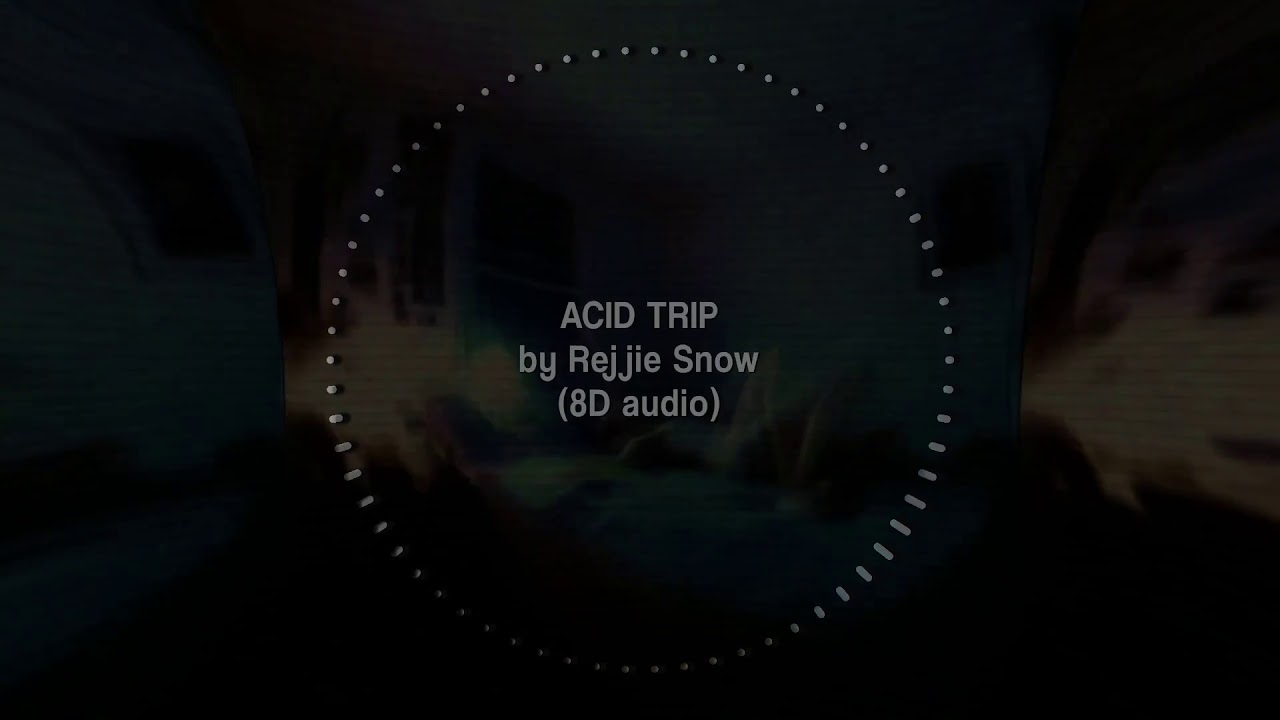 rejjie snow acid trip tekst