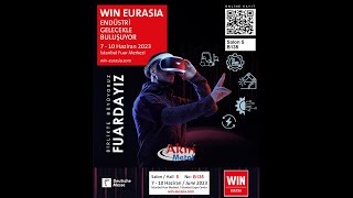 WIN EURASIA FUARI 2023  -  METİN AKIN METAL  -  İSTANBUL  EXPO CENTER