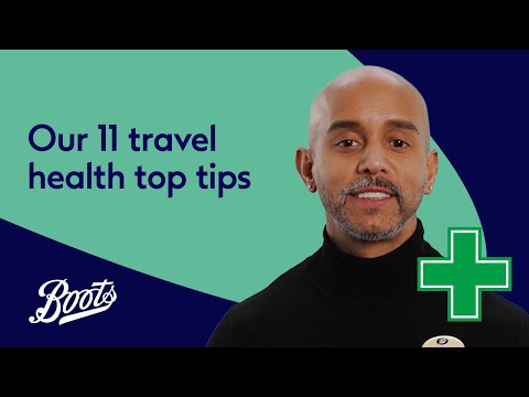 Our 11 travel health top tips Meet Our Pharmacy Team Boots UK by Boots UK