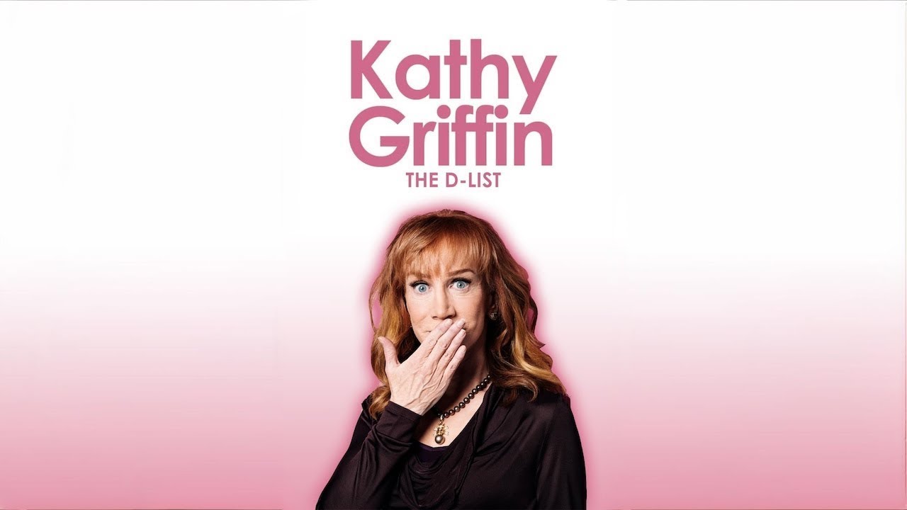 3. Kathy Griffin - The D-List (2004) Stand Up Special