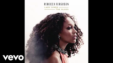 Rebecca Ferguson - My Man (Official Audio)