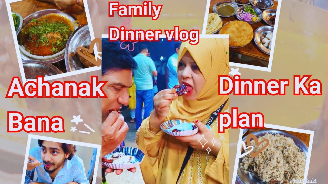 Achanak Bana Dinner Pe Jane Ka Plan| Family Dinner| Shandar Zaika Restaurant