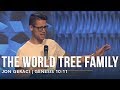 Genesis 10 & 11, The World Family Tree