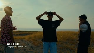 ALL OUT - CFUEGO, GELO, EMMAN & KZ ( OFFICIAL MUSIC VIDEO ) SHOTS & DIRECTED BY OMS