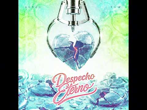 Gonzo x Ysw - Despecho Eterno (Audio Oficial)