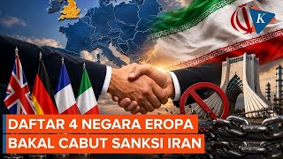 Four European Countries Will Lift Iran Sanctions After Agreeing to Negotiations with the US