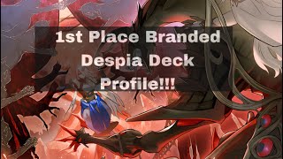1st Place Branded Despia Deck Profile!!! Tier 0 Format