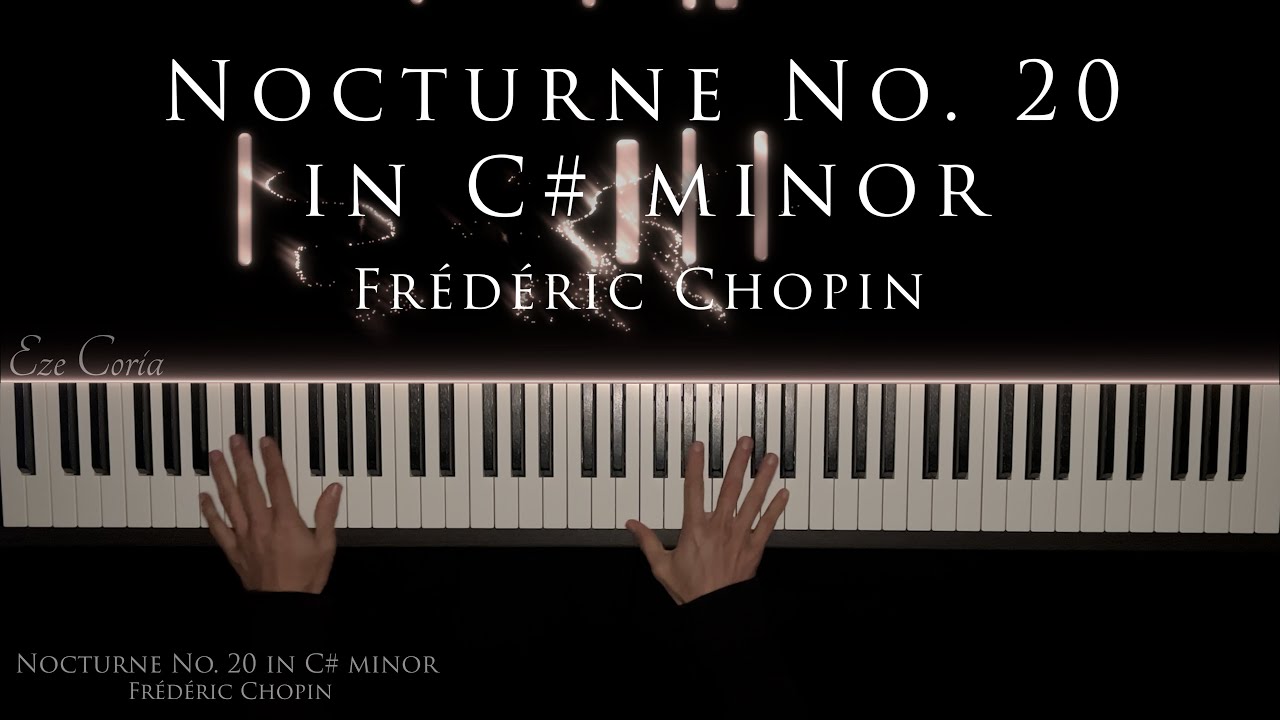 Chopin || Nocturne No. 20 in C sharp minor