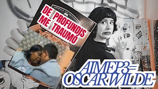 Oscar Wilde tuvo a su propio Bagrezuko y te cuento por qué 