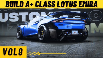 Build A+ Class Car Lotus Emira in NFS Unbound Update Volume 9