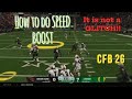 How to do the Speed Boost in CFB26 / Quick Tutorial