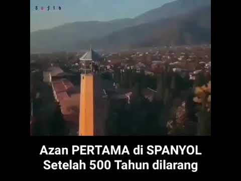 SYAHDU : AZAN PERTAMA DI SPANYOL SETELAH 500 TAHUN DILARANG