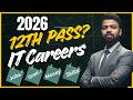 Best IT Careers After 12th in 2026: High Salary Jobs (No B.Tech)