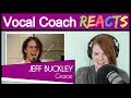 Vocal Coach reacts to Jeff Buckley - Grace (Live)