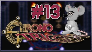 TAKING MAGUS DOWN - Chrono Trigger - Blind Playthrough - Part 13