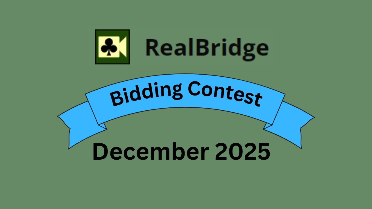 December 2025 RealBridge Bidding Contest