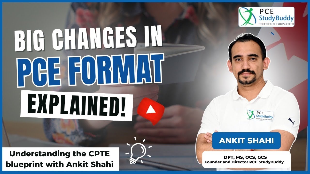 Understanding the CPTE with Ankit Shahi | New Canadian physiotherapy Examination| PCE StudyBuddy 