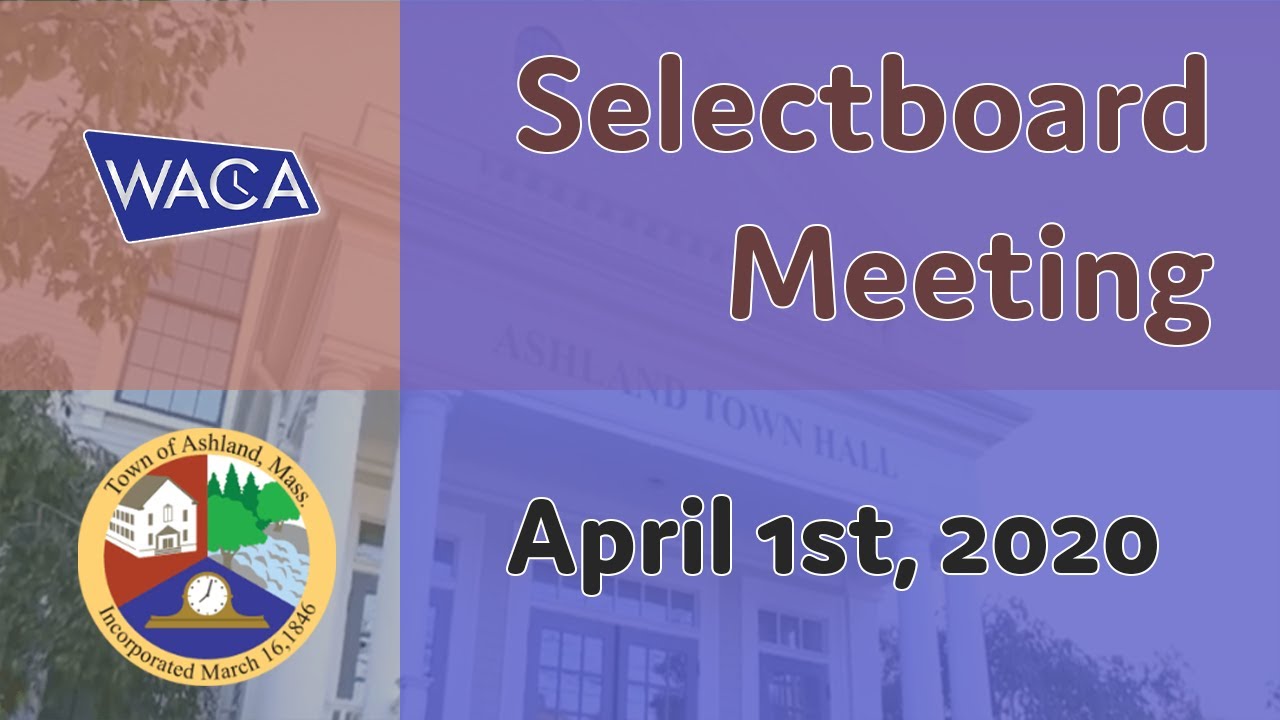 Ashland Selectboard (April 1st, 2020) YouTube