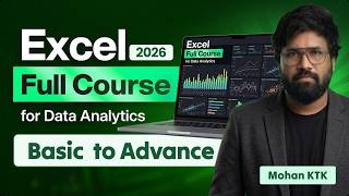 Excel for Data Analytics 2026 | Full Beginner to Pro Guide | Complete Marathon in 6 hrs by Mohan Sir