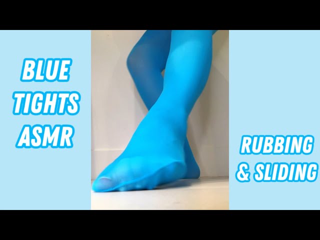 Blue Tights ASMR — Sliding & Rubbing Nylons — Toes