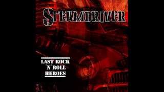 STEAMDRIVER - LAST ROCK&#39;N&#39;ROLL HERO