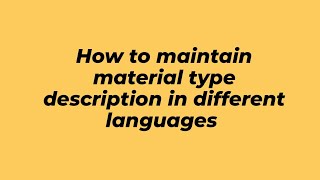 Famous How to maintain material type description in different languages in sap l Text in different language Net Worth