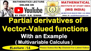 Partial derivatives of vector-valued functions with Example | Multivariable Calculus | Mis India
