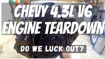Chevy 4 3L V6 Engine Teardown; Do We Luck Out or Strike Out?  Bad Hombre Garage Episode 108