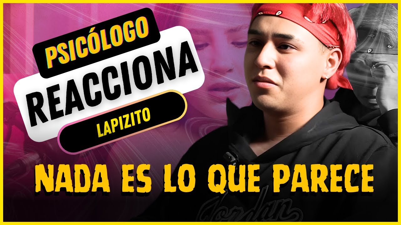 LAPIZITO Rompe el SILENCIO 👈 | Psicólogo REACCIONA a LAPIZITO | Mi verdadera HISTORIA❗️