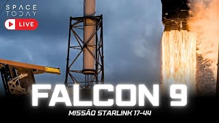 LANÇAMENTO FALCON 9 | MISSÃO STARLINK 17-44