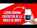 ❌💳¿Cómo BORRAR algunos CONTACTOS GUARDADOS en la banca de BBVA?🤔🔵