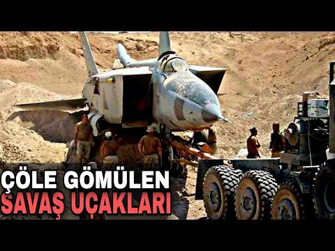 ÇÖLDE KUMA GÖMÜLEN UÇAKLAR... Saddam'ın Sakladığı Uçaklar.