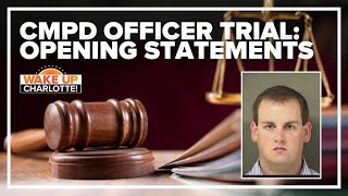 Day 2 for the trial of CMPD officer