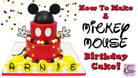 Mickey Mouse Birthday Cake! How To Make A Mickey Mouse Birthday Cake