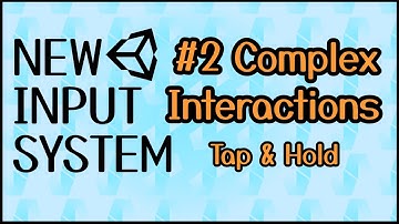 Tap & Hold Event with PlayerInput - Unitys New Input System #2