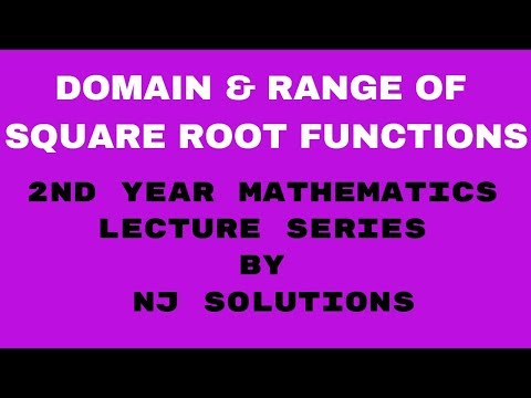 DOMAIN & RANGE OF A SQUARE ROOT FUNCTION  2ND YEAR MATHEMATICS| NAVEED JAFAR