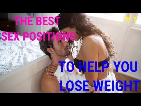 वीडियो: कौन सी सेक्स पोजीशन वजन कम करने में आपकी मदद करेगी