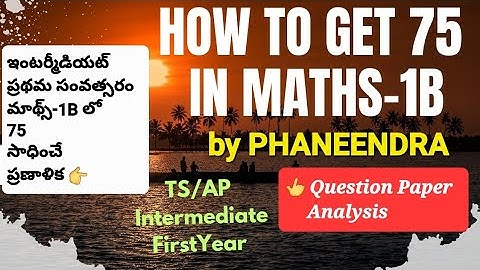 How to score 75 in Mathematics-1B Paper in intermediate First Year TS AP Board Preparation-2023
