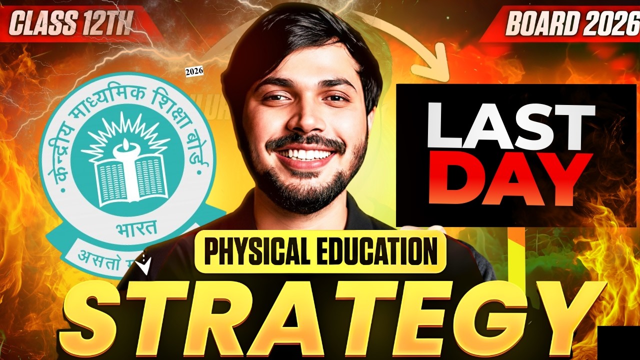 Physical Education LAST DAY Strategy🤯 Class 12 Score 100/100 in PE 🔥 CBSE 2025-26