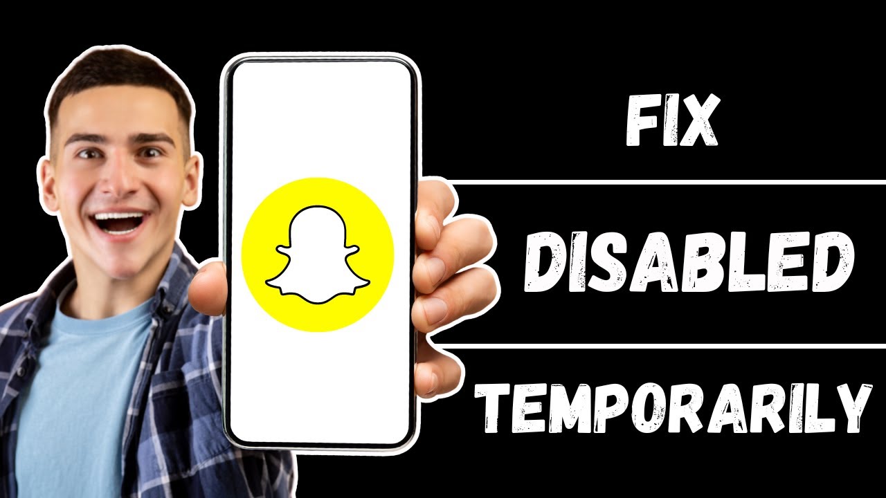 How to Fix Snapchat Temporarily Disabled [Updated Guide] - YouTube