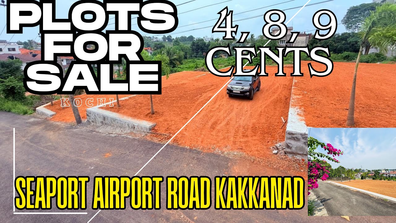 Kakkanad || House Plots for Sale || Premium Luxury Residential Plots Available || 8 & 9 Cents