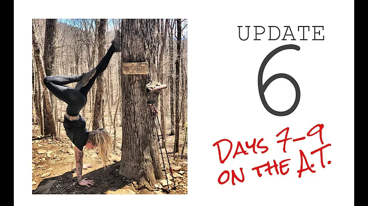 Liz’s Appalachian Trail Vlog #6: Days 7-9